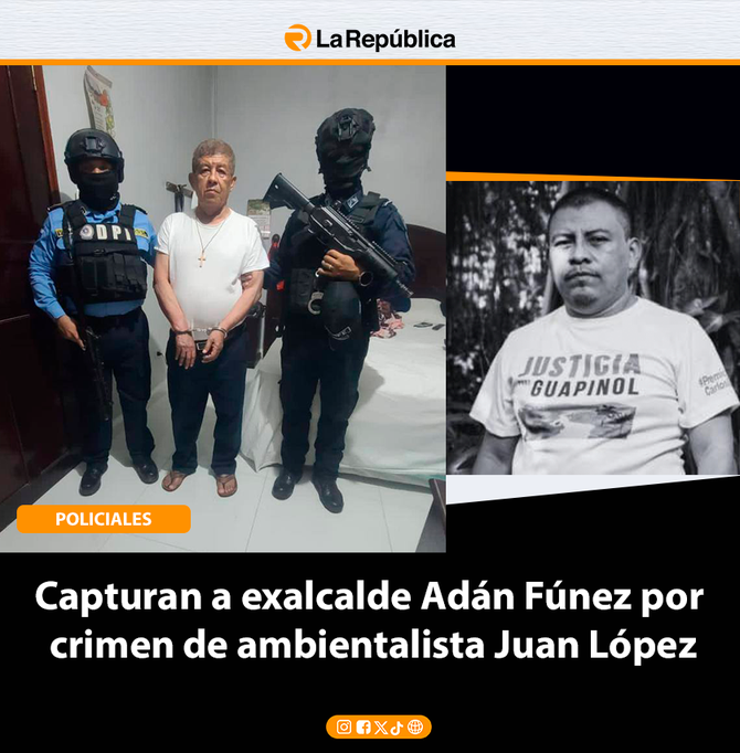 Capturan a exalcalde Adán Fúnez por  crimen de ambientalista Juan López - Cover Image